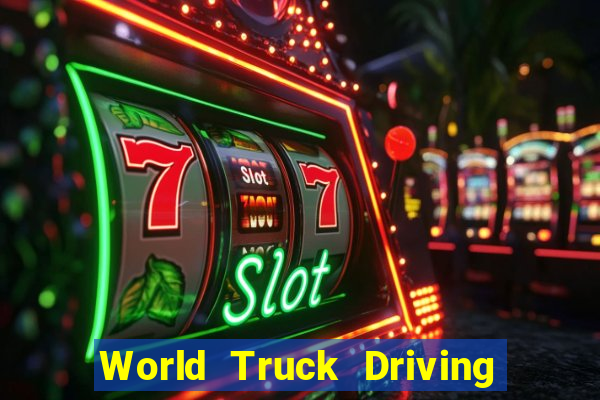 World Truck Driving Simulator Dinheiro Infinito tudo desbloqueado